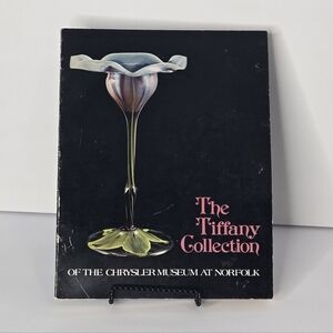 The Tiffany Collection of the Chrysler Museum at Norfolk